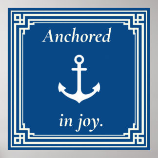 Anchored in Joy  Poster