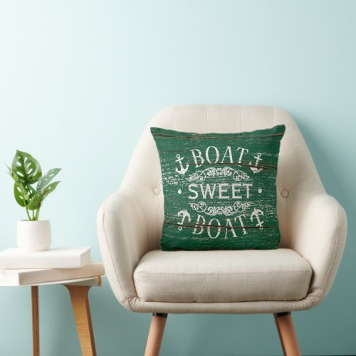 Anchors And Classic Boat Sweet Boat Quote Throw Pi Throw Pillow