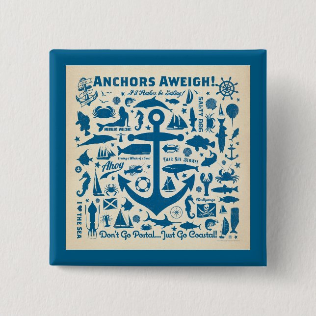 Anchors Aweigh! Button (Front)