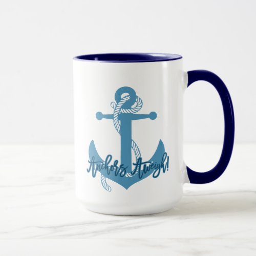 Anchors Aweigh Fathers Day Mug