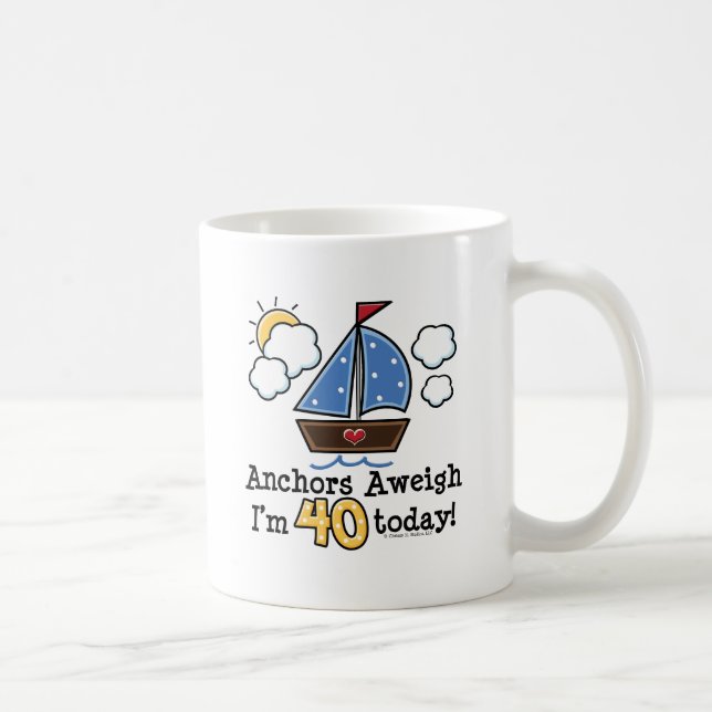 Anchors Aweigh Sailboat 40th Birthday Mug (Right)