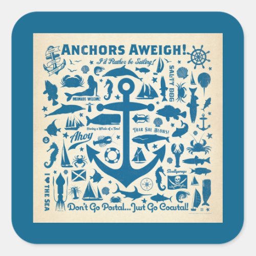 Anchors Aweigh Square Sticker