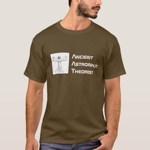 Ancient Astronaut Theorist Shirt