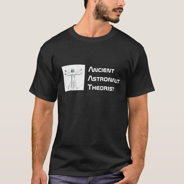 Ancient Astronaut Theorist Shirt (Front)