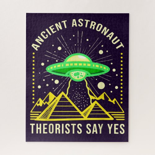 Ancient Astronaut Theorists Say Yes Alien Theory Jigsaw Puzzle