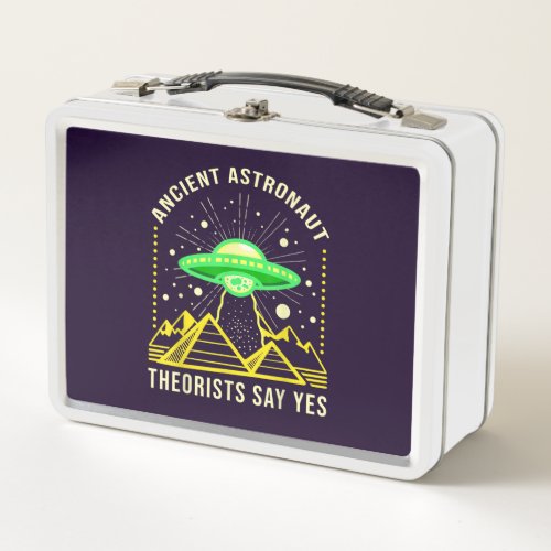 Ancient Astronaut Theorists Say Yes Alien Theory Metal Lunch Box