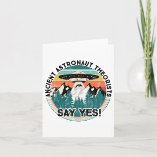 Ancient Astronaut Theorists Say Yes - Aliens Long  Card