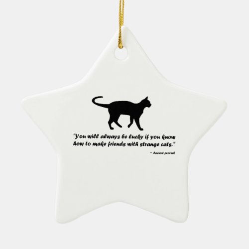 Ancient Cat Proverb Ceramic Ornament