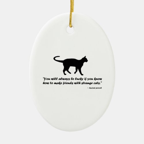 Ancient Cat Proverb Ceramic Ornament