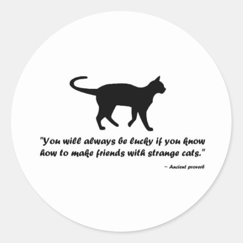 Ancient Cat Proverb Classic Round Sticker