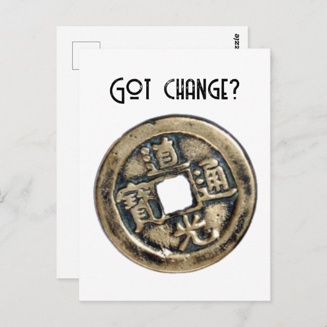 Ancient Chinese Banliang Coin, “Got Change” Design Postcard (Front/Back)