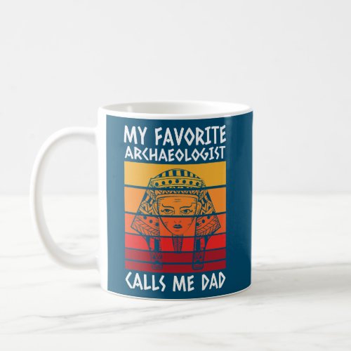 Ancient Egypt Archaeology Design for a Dad of a Coffee Mug