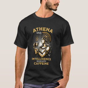 Ancient Greece Goddess Athena Coffee Drinking Humo T-Shirt