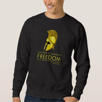 Ancient Greek Thucydides Quote Freedom Libertaria Sweatshirt