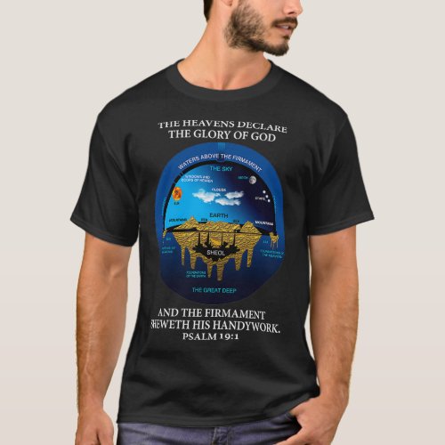 Ancient Hebrew Cosmology Concept Psalm 191 KJV ver T_Shirt