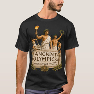 Ancient Olympics Where It All Started Greece Histo T-Shirt