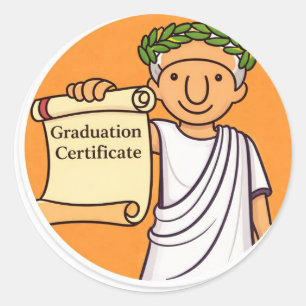 Ancient Rome Graduation Certificate  Ceasar   Classic Round Sticker