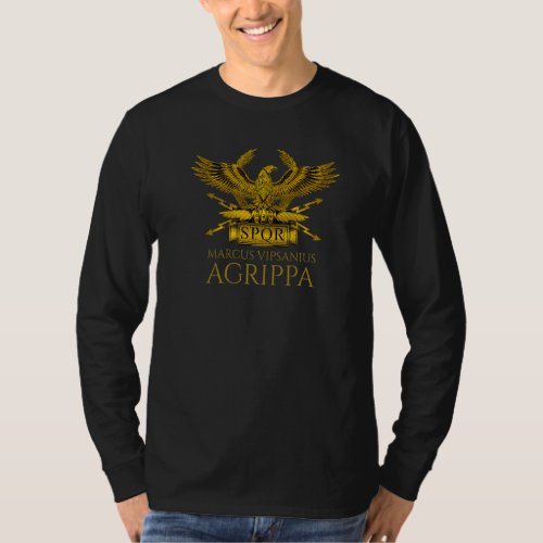 Ancient Rome Spqr Eagle  Agrippa  Roman Empire His T_Shirt