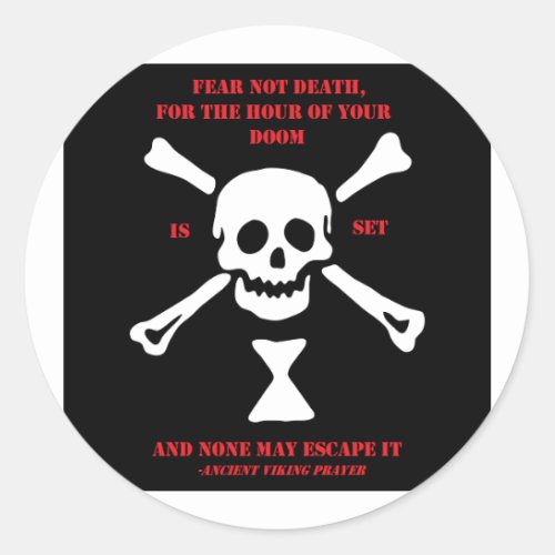 Ancient Viking PrayerFear Not Death Classic Round Sticker