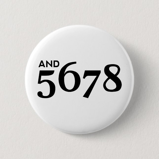 And 5678 pinback button (Front)