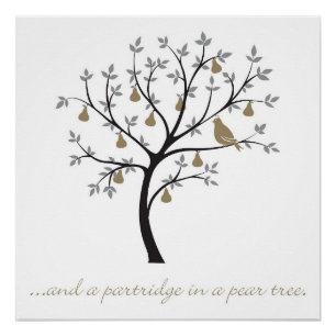 And a partridge in a pear tree poster