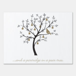 And a partridge in a pear tree yard sign
