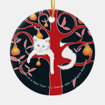And A Persian In A Pear Tree... Ceramic Ornament by TheWhiteCatCo at Zazzle