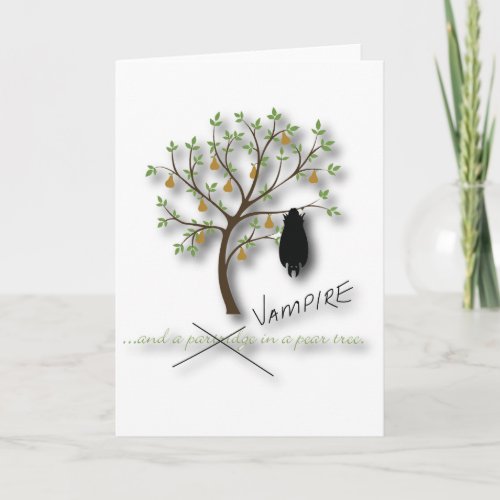 And a vampire in a pear tree holiday card