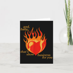 And Baby Thats Show Business For You  Card