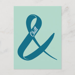 And Chill Ampersand Postcard