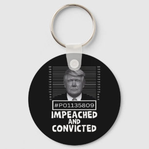 And Convicted Felon 45 Funny Anti Trump Mugshot Keychain