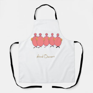 And Dessert   Apron