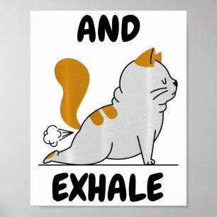 And Exhaling Yoga Cat Comfort Colors Adult Heavywe Poster