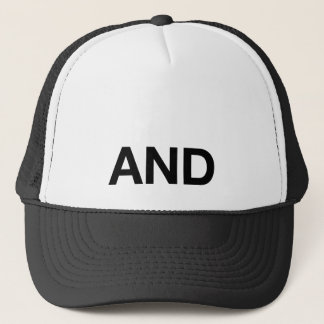 AND fun slogan trucker hat