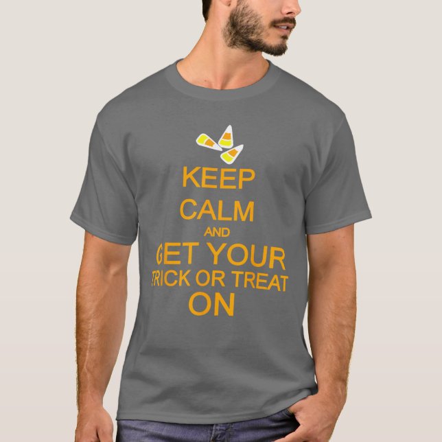 And Get Your Trick Or Treat On T-Shirt (Front)