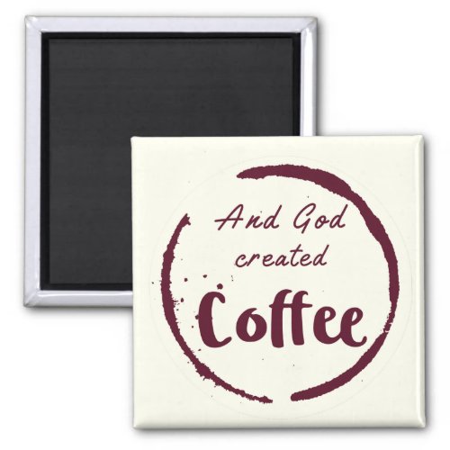 And God Created Coffee Cute Vintage Fun Religious Magnet