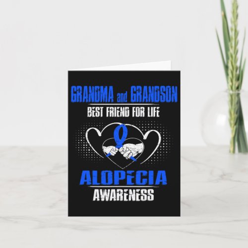 And Grandson Best Friend Of Life Alopecia Awarenes Card