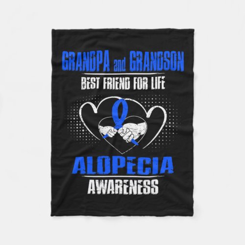 And Grandson Best Friend Of Life Alopecia Awarenes Fleece Blanket