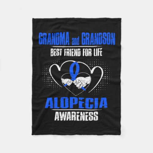 And Grandson Best Friend Of Life Alopecia Awarenes Fleece Blanket