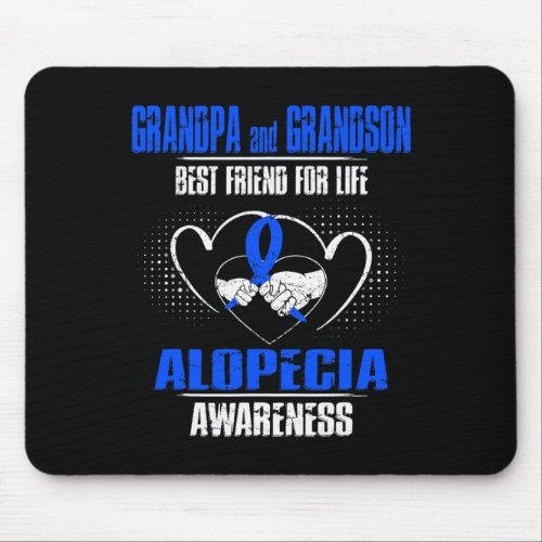 And Grandson Best Friend Of Life Alopecia Awarenes Mouse Pad