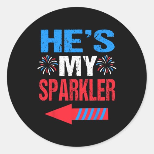 And Hers 4th Of July Shirts Couples Hes My Sparkl Classic Round Sticker