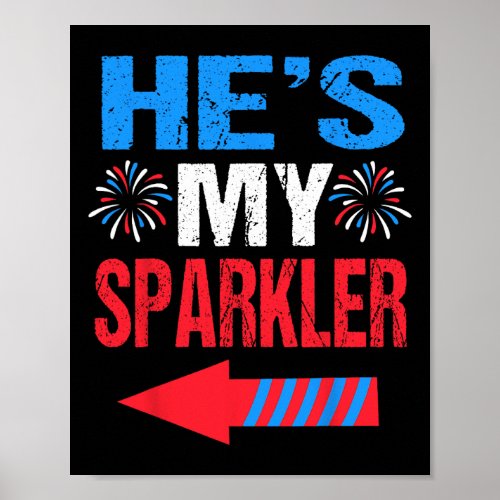 And Hers 4th Of July Shirts Couples Hes My Sparkl Poster