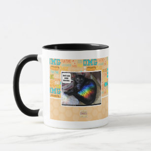 And I can poop dem too. Mug