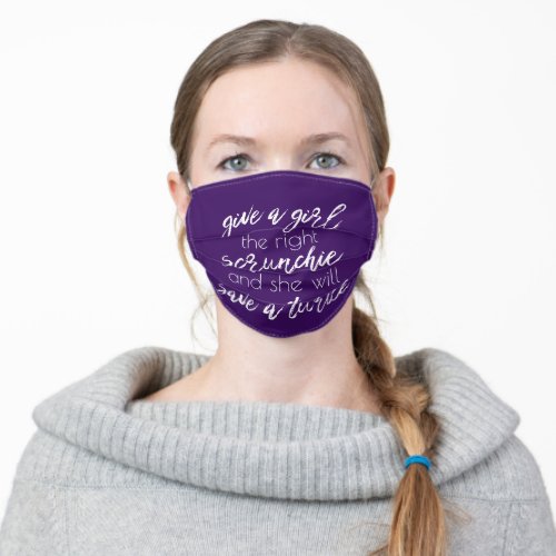 And I Oop  Scrunchie Girl Saves Turtles Purple Ad Adult Cloth Face Mask