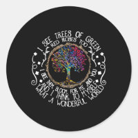 And I Think To Myself W A Wonderful World Quotes M
