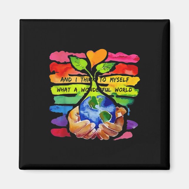 And I Think To Myself What A Wonderful World Magnet (Front)