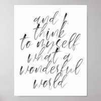 And I Think to Myself What A Wonderful World
