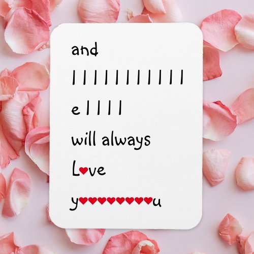 And I Will Always Love You Funny Witty Humor Quote Magnet