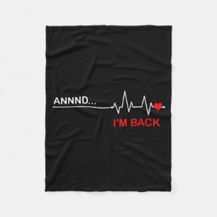 And… I'm Back Heart Warriors Heart Disease Awarene Fleece Blanket