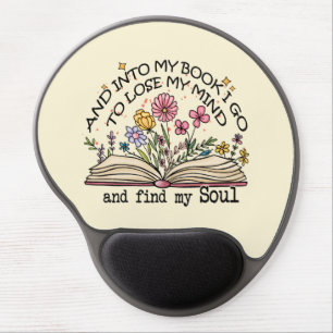 And Into My Book I Go – Floral Book Lover Gel Mouse Pad